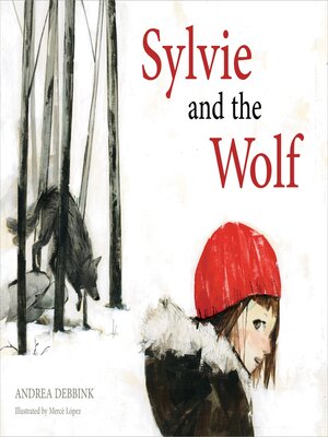 cover image of Sylvie and the Wolf
